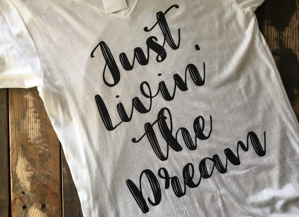 Just Livin' the Dream V-Neck Short Sleeved Adult T-Shirt